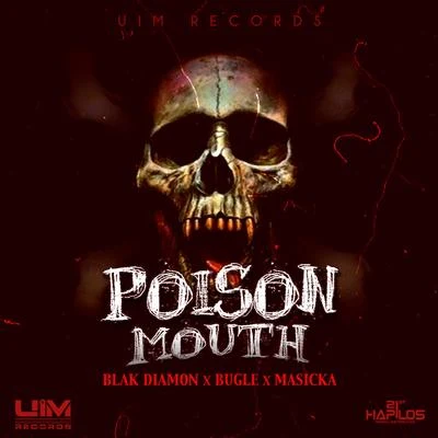 Poison Mouth 专辑 UIMGUZU/Blak Diamon/Tommy Lee Sparta