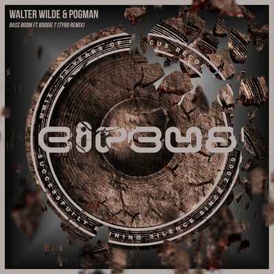 Bass Boom feat. Boogie T (Tyro Remix) 專輯 Walter Wilde