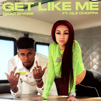 Get Like Me 专辑 Bhad Bhabie/Plies