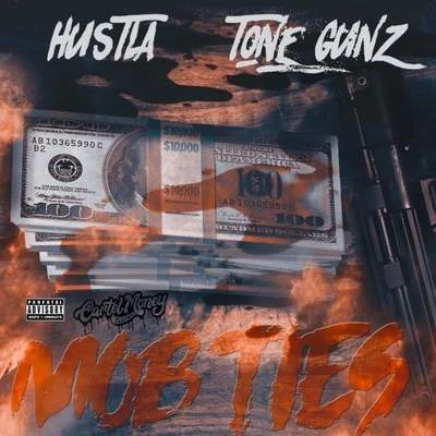 Mob Ties (feat. Tone Gunz) 专辑 Dj Habanero/Hustla/Rulie