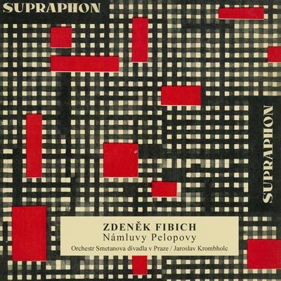 Fibich: The Courtship of Pelops. A stage melodrama in 4 acts, Op. 31 專輯 Zden?k Fibich/Franz Schubert/Václav Hybš se svým orchestrem/Oskar Nedbal/Rudolf Friml