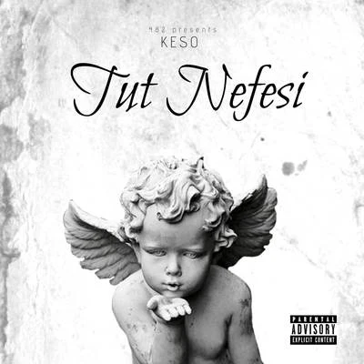 Tut Nefesi 專輯 DJ Kronic/Keso