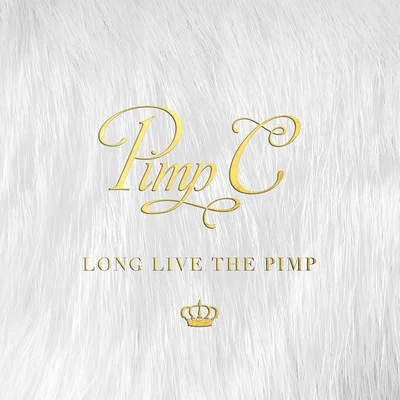 Pimp C Long Live The Pimp