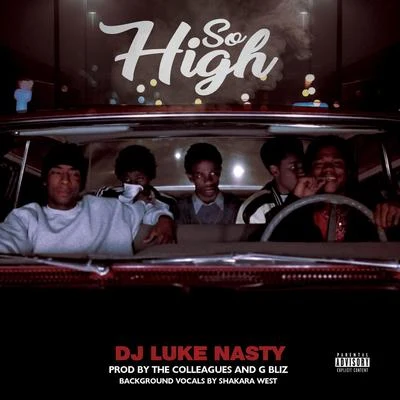 So High 專輯 Young Greatness/Tony Neal/DJ Luke Nasty/Young Dolph