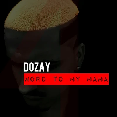 Word To My Momma 專輯 Wee-o/DoZay