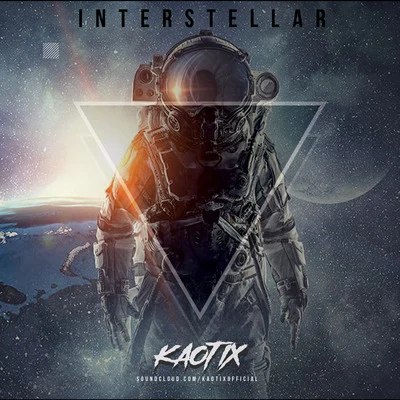 Interstellar 专辑 Kaotix/Gaspar/THRML/David Bulla/Venro