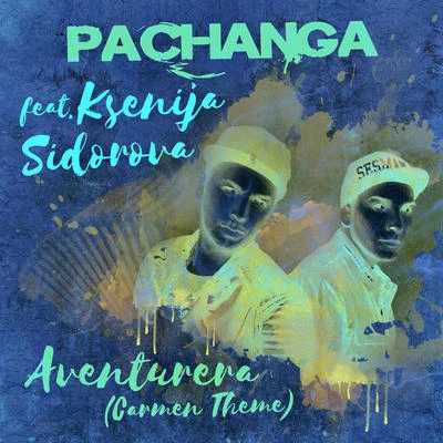 Aventurera (Carmen Theme) 專輯 KOE-KTO/Pachanga