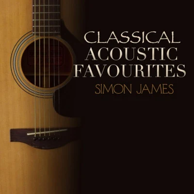 Simon James Classical Accoustic Favourites