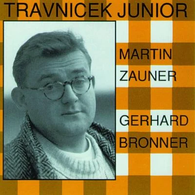 Travnicek Junior - Martin Zauner 專輯 Helmut Qualtinger/Gerhard Bronner/Susi Nicoletti