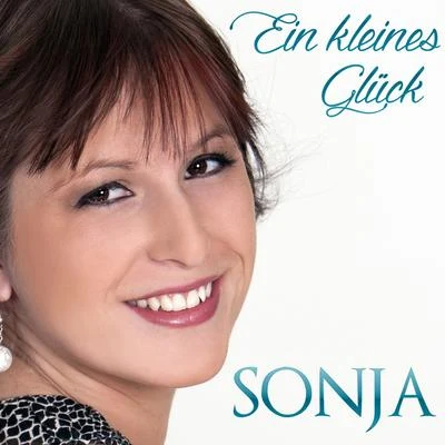 Ein kleines Glück 專輯 SONJA/AXMO/W&W