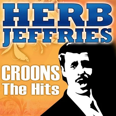 Croons The Hits 專輯 Herb Jeffries/Glenn Miller