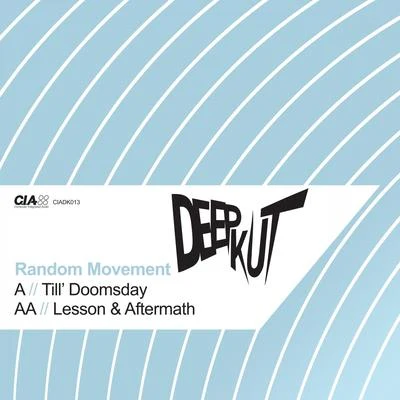 Till&#x27; DoomsdayLesson & Aftermath 专辑 Random Movement