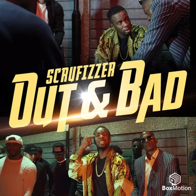 Out & Bad 專輯 Scrufizzer