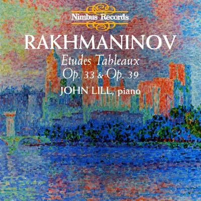 John Lill布拉姆斯 Rachmaninoff: Etudes-Tableaux, Op. 33 & Op. 39