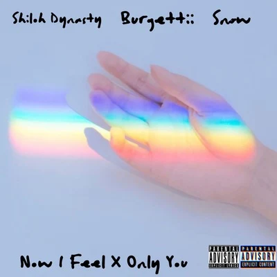 Now I Feel X Only You 專輯 Shiloh Dynasty/LRN Slime/itssvd/prxz