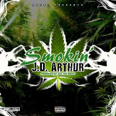 Smokin 專輯 Staccz Tha VA/J.D. Arthur