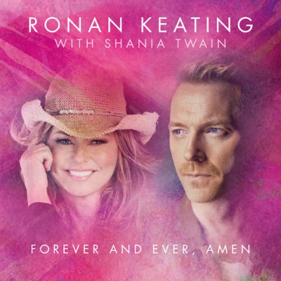 Ronan Keating Forever And Ever, Amen