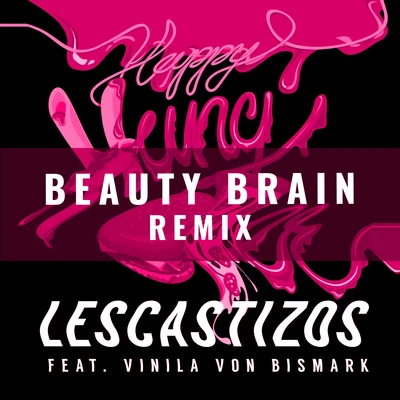 Happy Hangover (Beauty Brain Remix) 專輯 Cato Anaya/Les Castizos