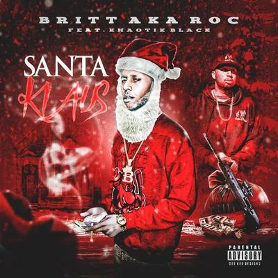 Britt Santa Klaus (feat. Khaotik Black)