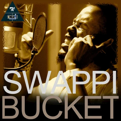 Bucket 專輯 Swappi