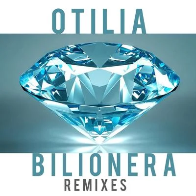 Bilionera (Remixes) 專輯 Otilia/Redd Daniel/Christian Eberhard/Caitlyn