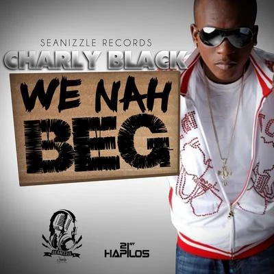 We Nah Beg 專輯 Charly Black