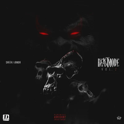 Sheek Louch Beast Mode, Vol. 2