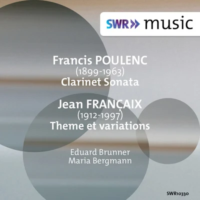 Poulenc: Clarinet Sonata, FP 184 - Françaix: Theme et variations for Clarinet & Piano 专辑 Jenny Abel/Leonard Hokanson/Maria Bergmann