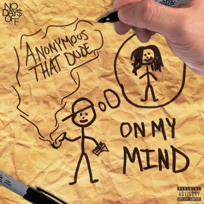 On My Mind 专辑 Anonymous That Dude