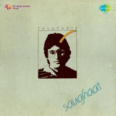 Saughaat 專輯 Sameer Rahat/Talat Aziz