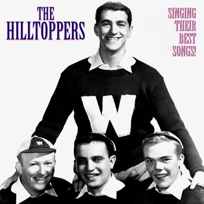 Singing Their Best Songs (Remastered) 專輯 The Hilltoppers/The Four Aces