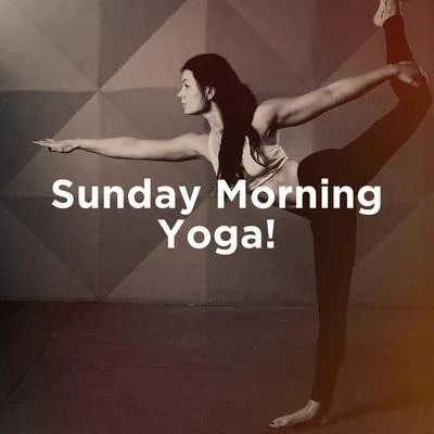 Sunday Morning Yoga! 專輯 Spa Music Relaxation Meditation/Pure Massage Music/Relaxation And Meditation