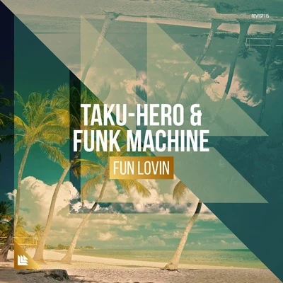 Fun Lovin 專輯 ZHIKO/Funk Machine