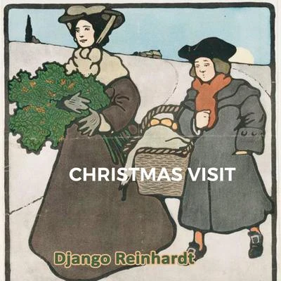 Christmas Visit 專輯 Le Quintette Du Hot Club De France/Django Reinhardt