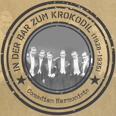 In der Bar zum Krokodil (1928 - 1935) 專輯 Erwin Bootz/Comedian Harmonists