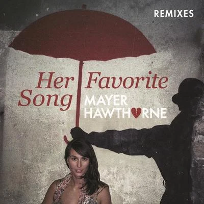 Mayer Hawthorne Her Favorite Song (Oliver Remixes)