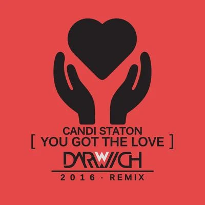 You Got the Love (Remixes) 專輯 Candi Staton/Alf Tumble/Rasmus Faber