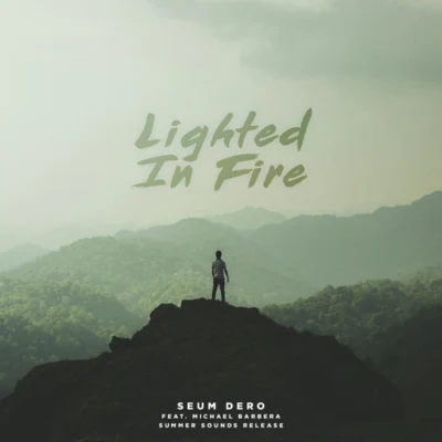 Lighted In Fire 專輯 Ellen Louise/Seum Dero