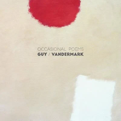 Ken Vandermark Occasional Poems