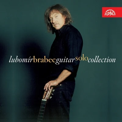 Guitar Solo Collection 專輯 Lubomír Brabec/Radio Symphony Orchestra Pilsen/Rostislav Hališka/Milan Zelenka