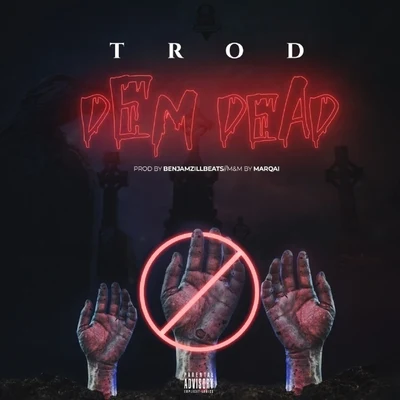 Dem Dead 專輯 TROD/Damilola Prodigi