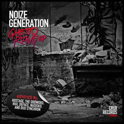 Ghetto Rave EP 專輯 Noize Generation