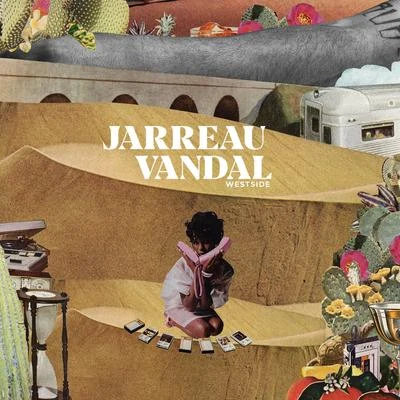 Westside 專輯 Jarreau Vandal