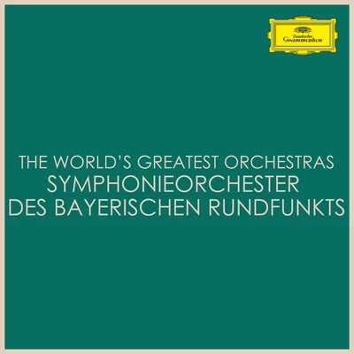 The Worlds Greatest Orchestras - Symphonieorchester des Bayerischen Rundfunks 專輯 Symphonieorchester des Bayerischen Rundfunks/Andris Nelsons/Hélène Grimaud