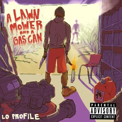 A Lawnmower and a Gas Can 專輯 Lo Profile