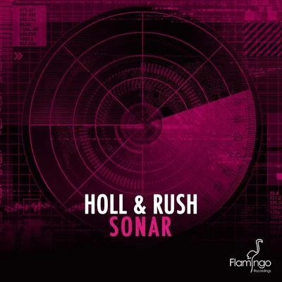 Sonar (Extended Mix) 專輯 Holl & Rush