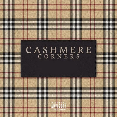 Cashmere Corners 专辑 Ice Lord/Reckonize Real/Planet Asia/Eloh Kush/Supreme Cerebral