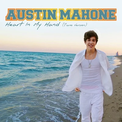 Heart In My Hand (Piano Version) 專輯 Austin Mahone/Wisin/Chacal/IAmChino