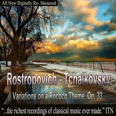 Rostropovich - Tchaikovsky, Variations on a Rococo Theme, Op. 33 專輯 USSR State Radio/Television Symphony Orchestra/Gennady Rozhdestvensky