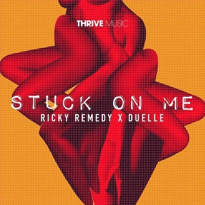 Stuck On Me 专辑 Ricky Remedy